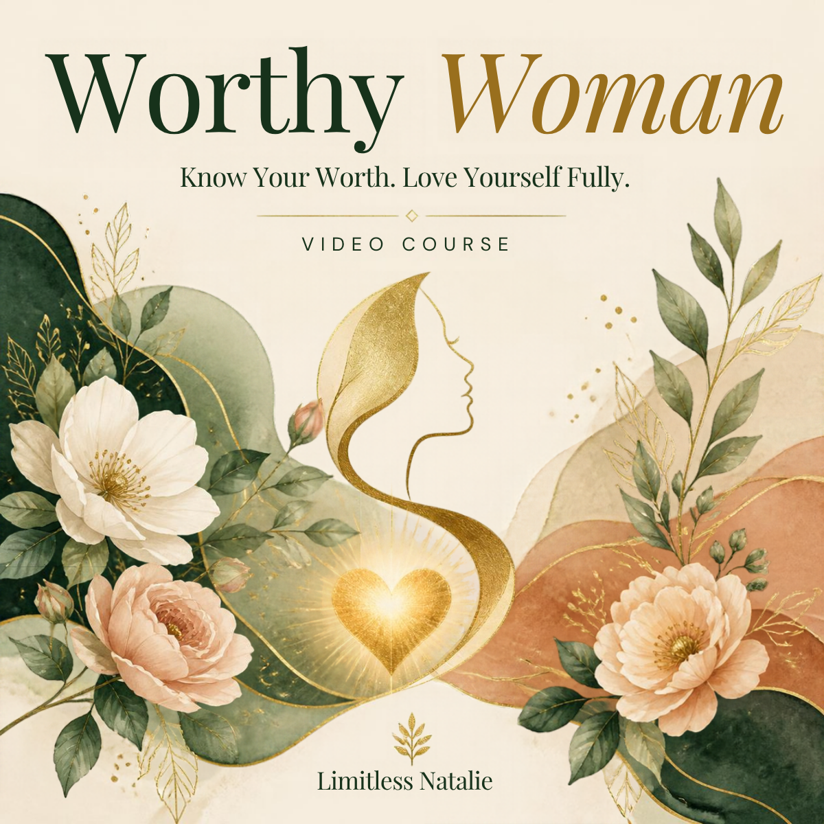 Worthy Woman video course cover by Limitless Natalie